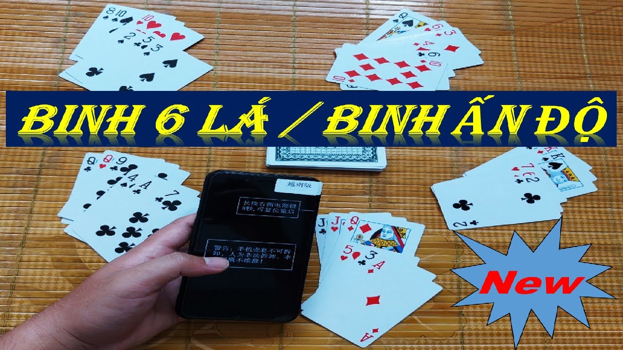 1. Giới thiệu về Bài Binh 6 Lá